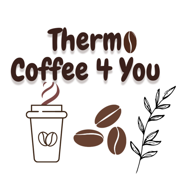 Thermo Coffee for You 